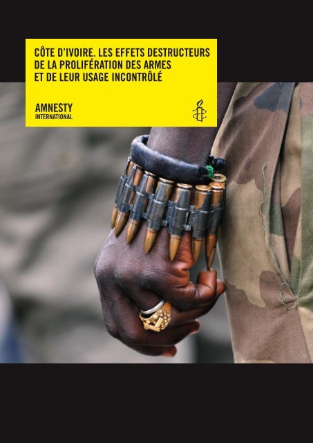 cÃ´te d'ivoire. les effets destructeurs de la ... - Amnesty Togo