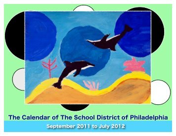 The Calendar of The School District of Philadelphia The Calendar of ...