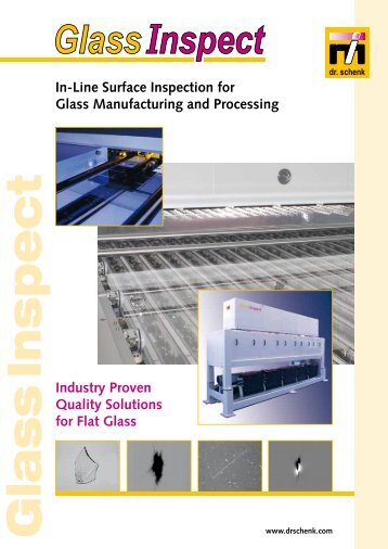 In-Line Surface Inspection for Glass ... - Dr. Schenk Inspection Systems