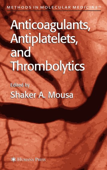 Anticoagulants, Antiplatelets, and Thrombolytics Anticoagulants ...