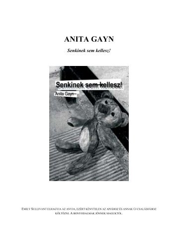 ANITA GAYN Senkinek sem kellesz!
