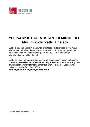 Mikkelin maakunta-arkiston yleisarkistojen mikrofilmirullat