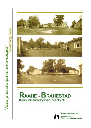 RHO Raahe raportti 2001 - Museovirasto