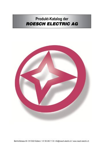 Produkt-Katalog der ROESCH ELECTRIC AG