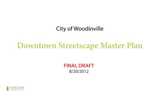 Downtown Streetscape Master Plan 8-20-2012 - City of Woodinville