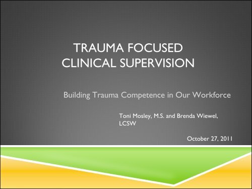 Trauma Focused Clinical Supervision and Workforce Development