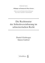 Die Rechtsnatur der Schiedsvereinbarung im schweizerischen Recht