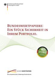 Bundeswertpapiere: Ein Stück Sicherheit in ... - Finanzagentur GmbH