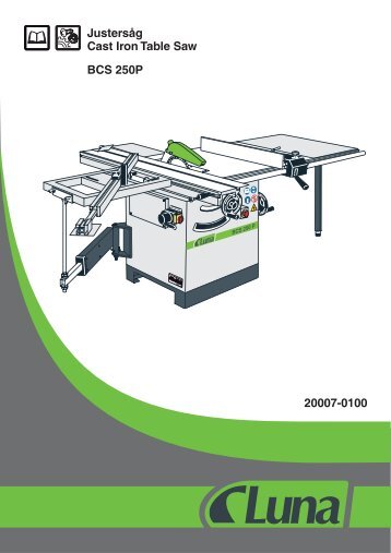 Justersåg Cast Iron Table Saw BCS 250P 20007 ... - Luna Norge AS