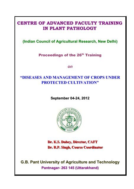 Diseases and Management of Crops under Protected Cultivation