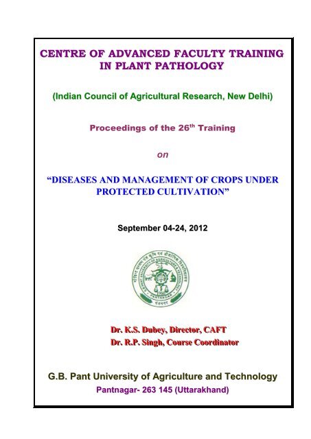 Diseases And Management Of Crops Under Protected Cultivation