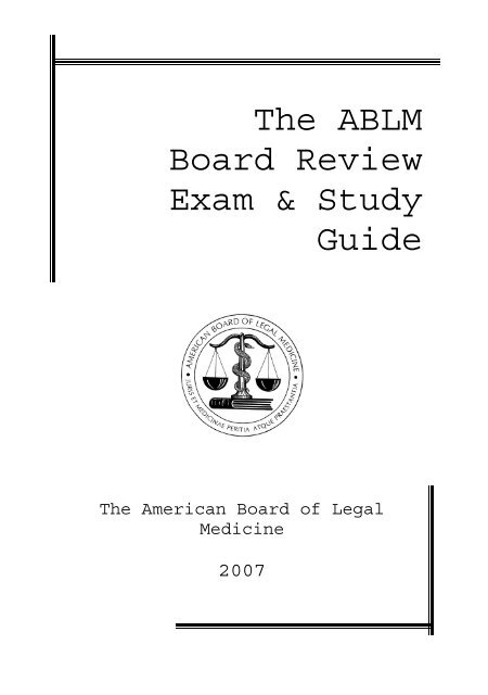The Ablm Board Review Exam Study Guide Legal Medicine And