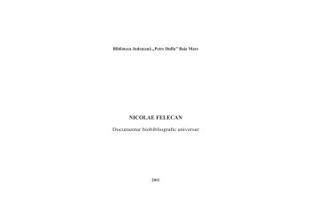 Felecan, Nicolae - Biblioteca judeÅ£eanÄ "Petre Dulfu"