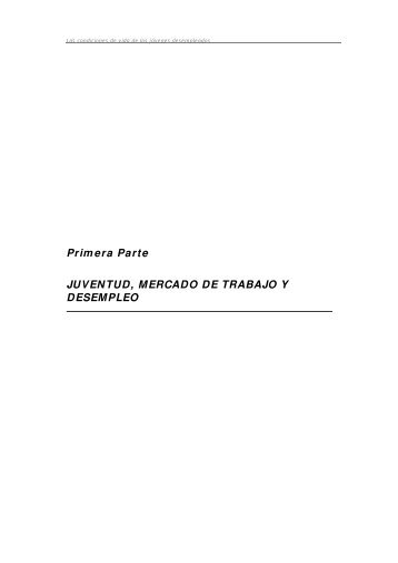 Primera parte: juventud, mercado de trabajo y desempleo ... - Injuve