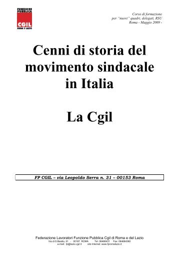 Cenni di storia del movimento sindacale in Italia La Cgil