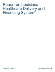 Report on Louisiana Healthcare Delivery and Financing System*