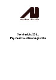 Sachbericht 2011 - Münchner Aids-Hilfe eV