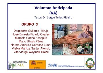 Voluntad Anticipada - Academia Latinoamericana de Medicina del ...