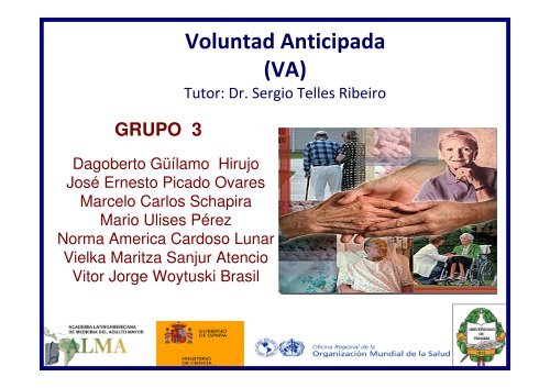 Voluntad Anticipada - Academia Latinoamericana de Medicina del ...