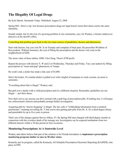 2008 8 22 The Illegality of Legal Drugs - Stop RX Drug Abuse