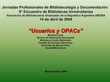 Usuarios y OPACs - Facultad de Ciencias Veterinarias