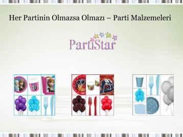 Her Partinin Olmazsa Olmazı – Parti Malzemeleri