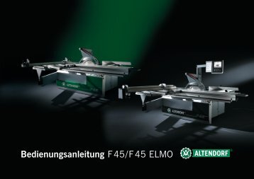 Bedienungsanleitung F 45 / F 45 ELMO - Altendorf