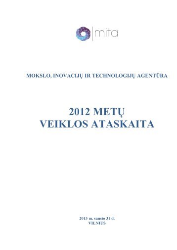 2012 metai - Mokslo, inovacijų ir technologijų agentūra