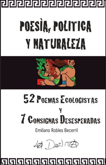Poesía, Política y Naturaleza, 52 poemas ecologistas y 7 consignas desesperadas