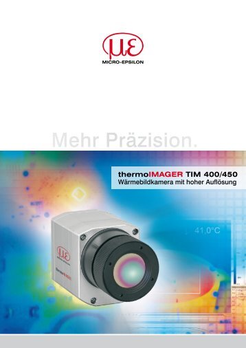 thermoIMAGER TIM 400/450 - Micro-Epsilon Messtechnik GmbH ...