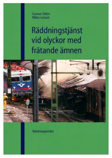 RÃ¤ddningstjÃ¤nst vid olyckor med frÃ¤tande Ã¤mnen - RIB Bibliotek