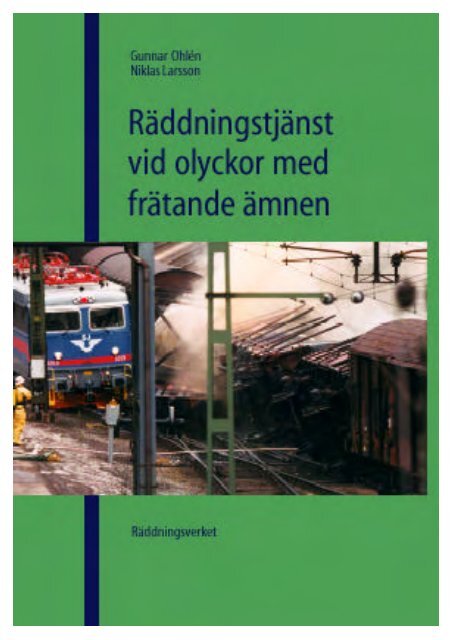 RÃ¤ddningstjÃ¤nst vid olyckor med frÃ¤tande Ã¤mnen - RIB Bibliotek