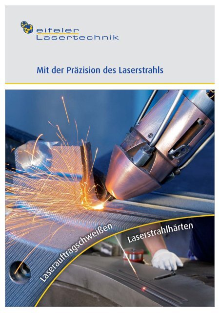 Mit der PrÃ¤zision des Laserstrahls - Eifeler Lasertechnik GmbH