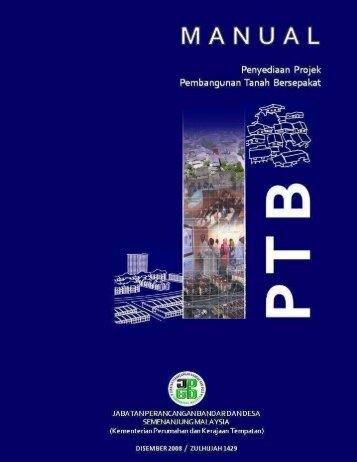 Manual Penyediaan Projek Pembangunan Tanah Bersepakat - JPBD