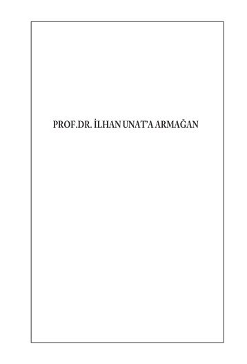 PROF.DR. Ä°LHAN UNAT'A ARMAÄAN - MÃ¼lkiyeliler BirliÄi