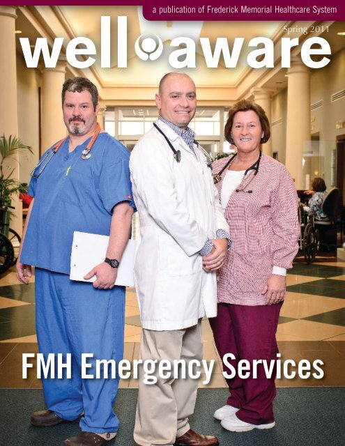 Spring 2011: FMH Emergency Services -  Frederick Memorial Hospital