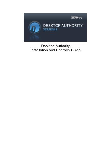 Desktop Authority Installation and Upgrade Guide