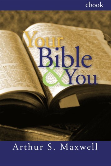 Your Bible & You - Little Book Open.org