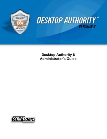 Desktop Authority 8 Administrator's Guide