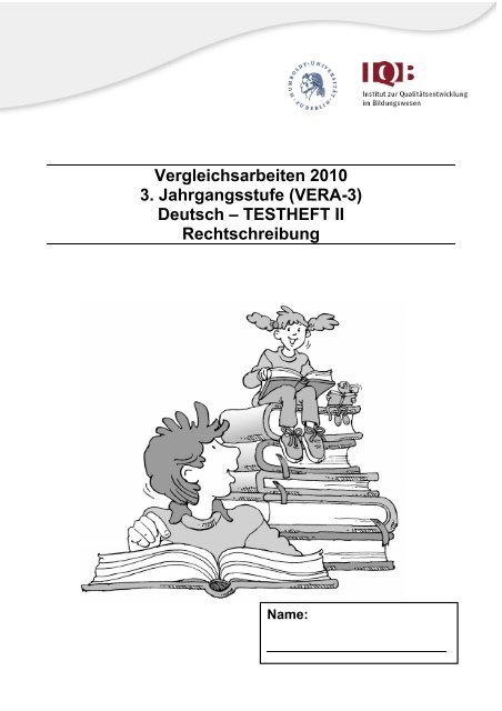 Vergleichsarbeiten 2010 3. Jahrgangsstufe (VERA-3) Deutsch ...
