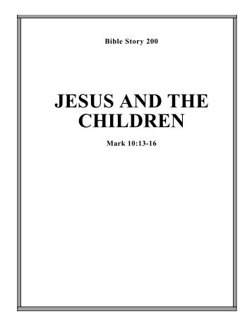 JESUS AND THE CHILDREN - Calvary Curriculum
