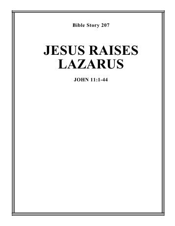Jesus Raises Lazarus, John 11:1-44 - Calvary Curriculum