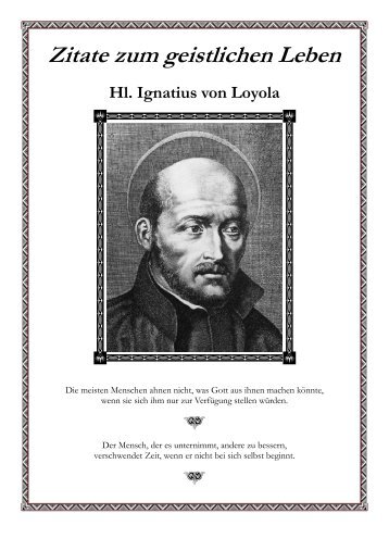 Hl. Ignatius von Loyola - Zitate zum geistlichen ... - Priesternetzwerk