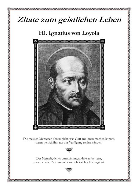 Hl. Ignatius von Loyola - Zitate zum geistlichen ... - Priesternetzwerk