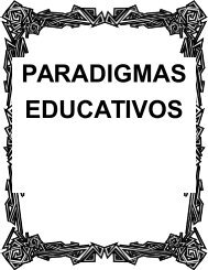 PARADIGMAS EDUCATIVOS