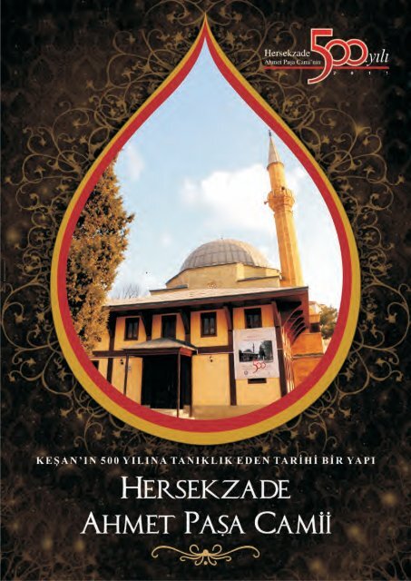Hersekzade Ahmet Paşa Camii Tanıtım Kitapçılığı İçin Tıklayınız