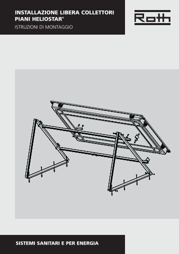 Installazione Libera Collettori Piani Heliostar - Roth Industries Italia