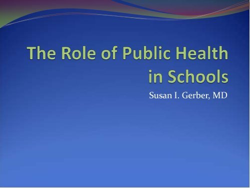 Susan I. Gerber, MD - Cook County Department of Public Health