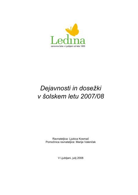 Dejavnosti in doseÅ¾ki v Å¡olskem letu 2007/08 - ledina