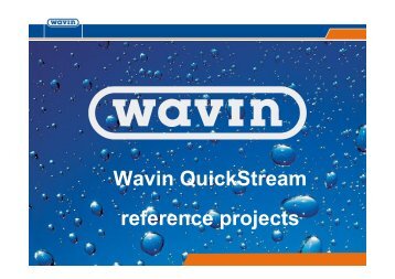 Wavin QuickStream reference projects